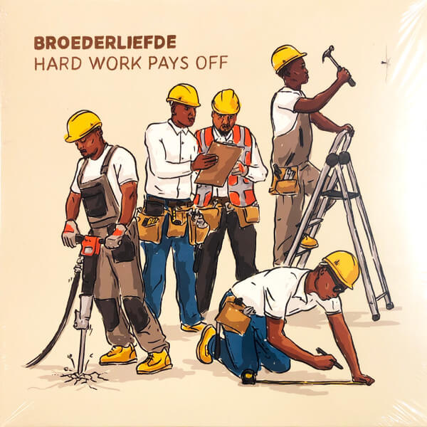 Broederliefde - Hard Work Pays Off 2 - Vinyl LP