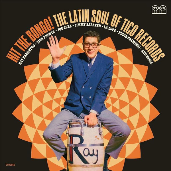 Various - Hit The Bongo! The Latin Soul Of Tico Records - Vinyl LP