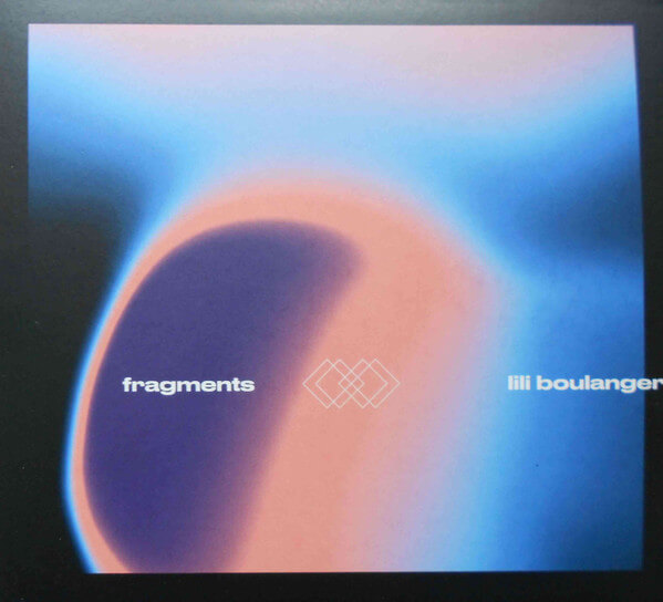 V/a - Fragments Ii - Lili Boulanger - CD