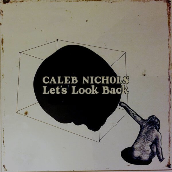Caleb Nichols - Let's Look Back - CD