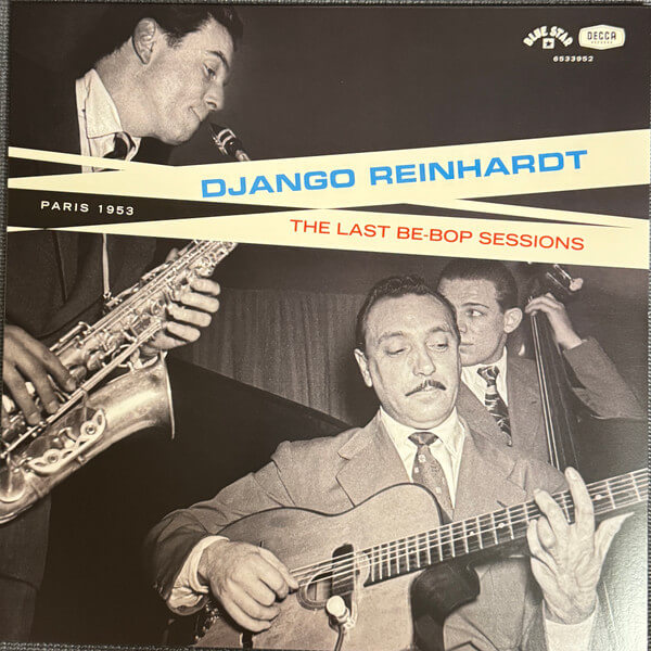 Django Reinhardt - The Be-bop Sessions - Vinyl LP