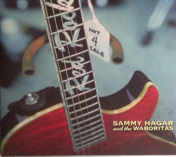 Sammy Hagar & The ... - Not 4 Sale - CD