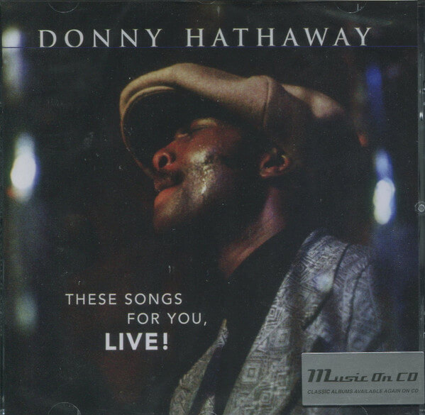 Donny Hathaway - These Songs For You, Live! - CD