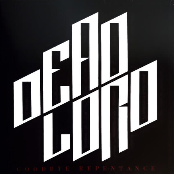 Dead Lord - Goodbye Repentance (re-issue 2023) - CD