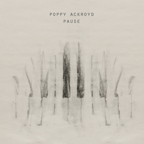 Poppy Ackroyd - Pause - CD