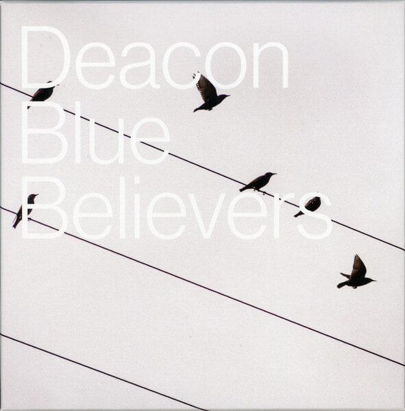 Deacon Blue - Believers - CD