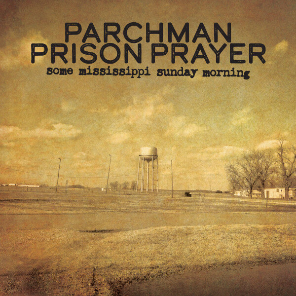 Various - Parchman Prison Prayer-some Mississippi Sunday Mor - Vinyl LP