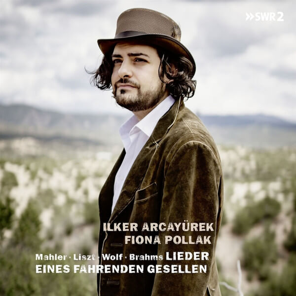 Ilker Arcayurek - Lieder Eines Fahrenden Gesellen - CD