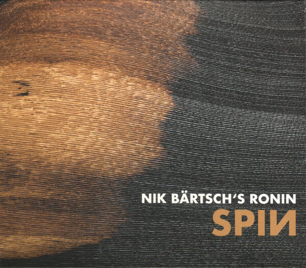 Nik Bartsch's Ronin - Spin - CD