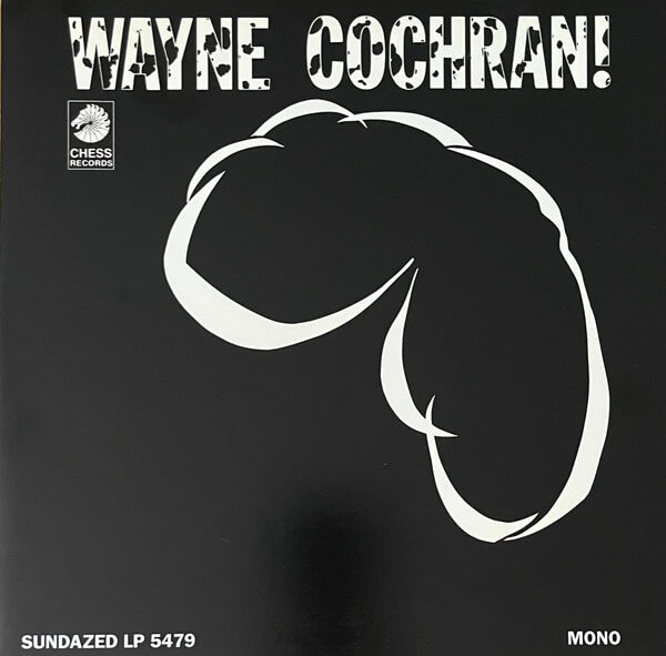 Wayne Cochran - Wayne Cochran! - Vinyl LP