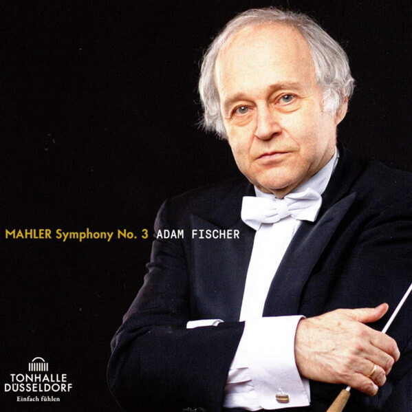 Adam & Dussel... Fischer - Mahler Symphony No. 3 - CD