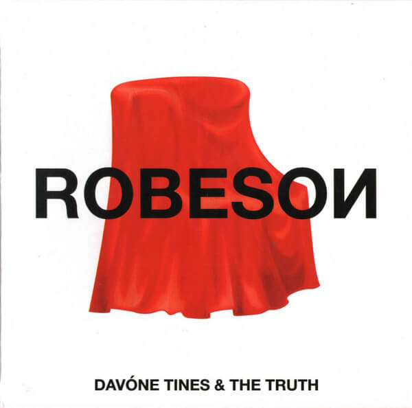 Davone Tines & The... - Robeson - CD