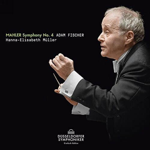 Adam & Dussel... Fischer - Mahler Symphony No. 4 - CD