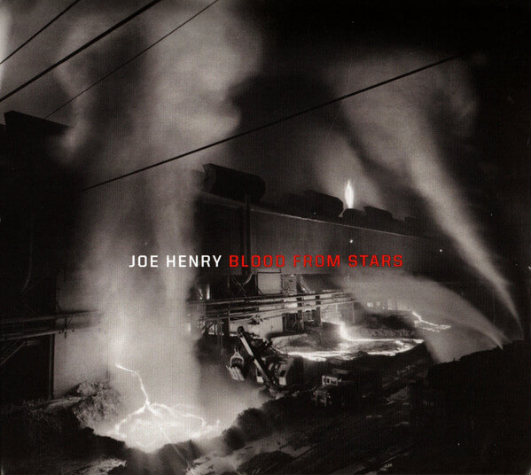 Joe Henry - Blood From Stars - CD