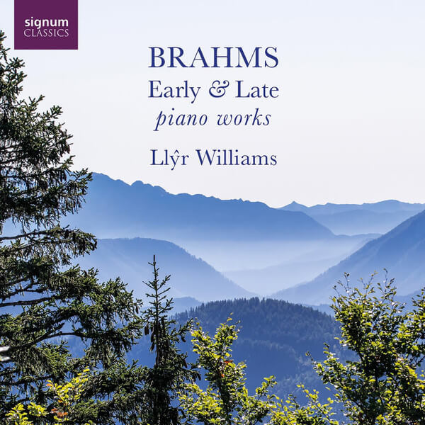 Llyr Williams - Brahms Early And Late Piano Works - CD