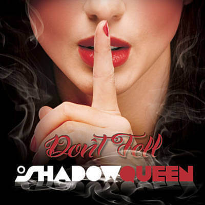 Shadowqueen - Don't Tell - CD