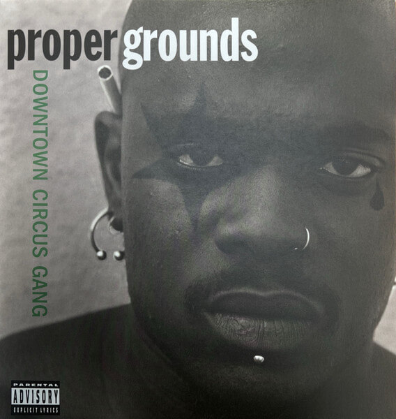 Proper Grounds - Downtown Circus Gang - Vinyl LP