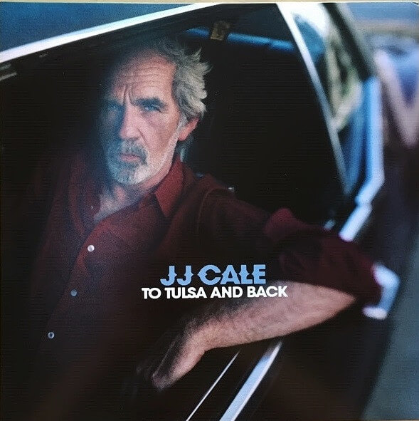 Jj Cale - To Tulsa & Back - Vinyl LP