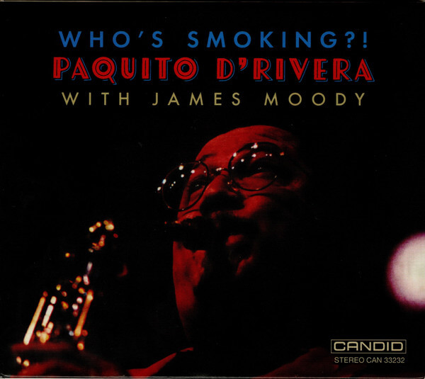 Paquito D'rivera - Who's Smoking - CD