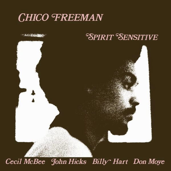Chico Freeman - Spirit Sensitive - Vinyl LP