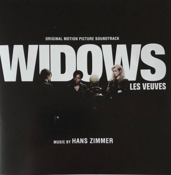 Hans Zimmer – Widows (Les Veuves) (Original Motion Picture Soundtrack)