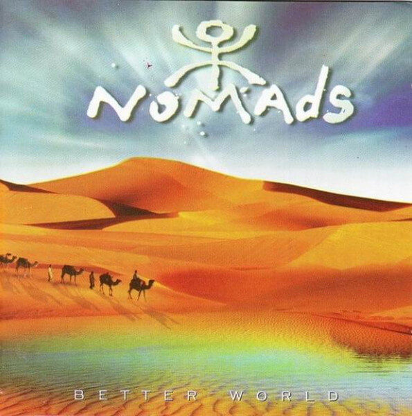 Nomads - Better World - CD