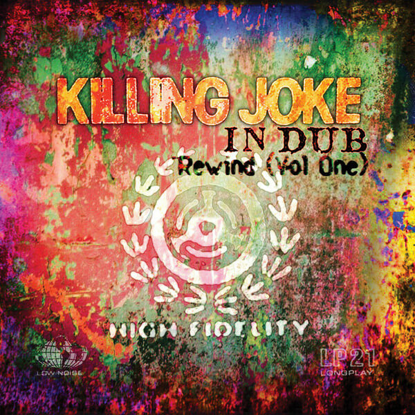 Killing Joke - In Dub Rewind Vol. 1 - CD