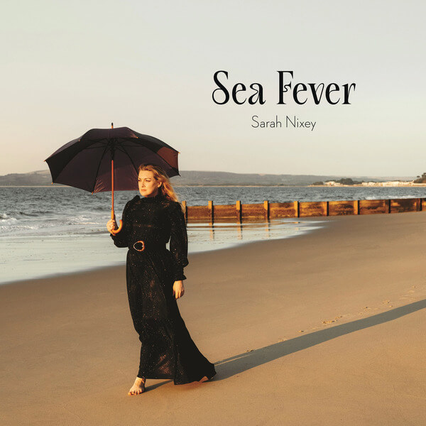 Sarah Nixey - Sea Fever - CD