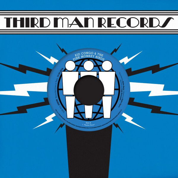 Kid Congo & The Pink Monkey Birds - Live At Third Man  - 7"