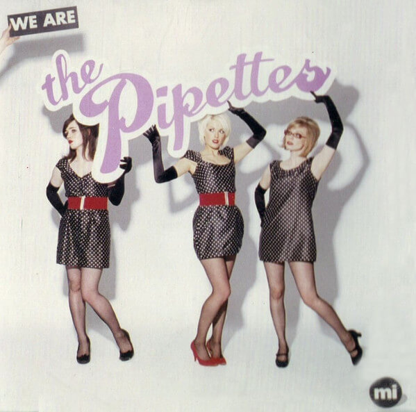The Pipettes - We Are The Pipettes - CD