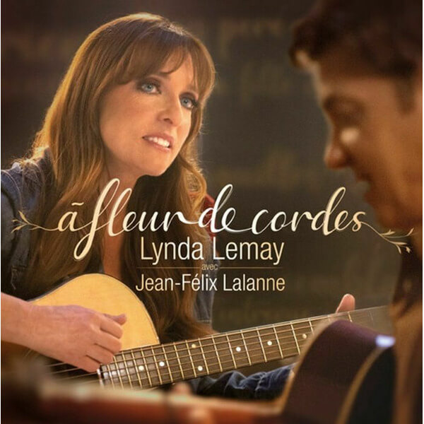 Lynda Lemay & Jean-Felix Lalanne - A Fleur De Cordes - CD