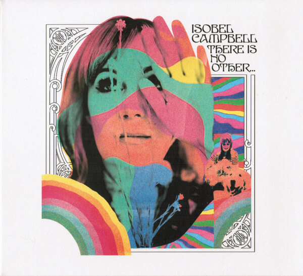 Isobel Campbell - There Is No Other... - CD