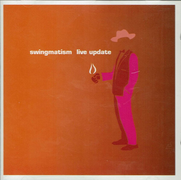Swingmatism - Live Update - CD