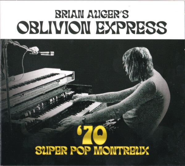 Brian Auger S Oblivion... - 70 Super Pop Montreux - CD