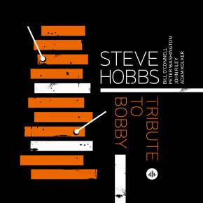 Steve Hobbs - Tribute To Bobby Hutcherson - CD