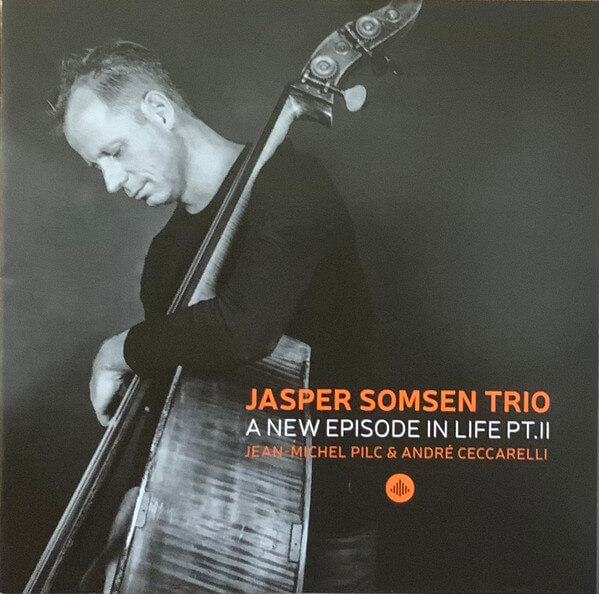 Jasper -trio- Somsen - A New Episode In Life Pt. Ii - CD
