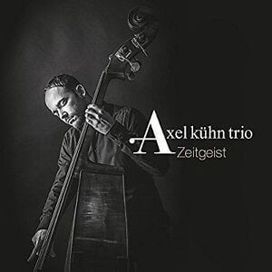 Axel -trio- Kuhn - Zeitgeist - CD