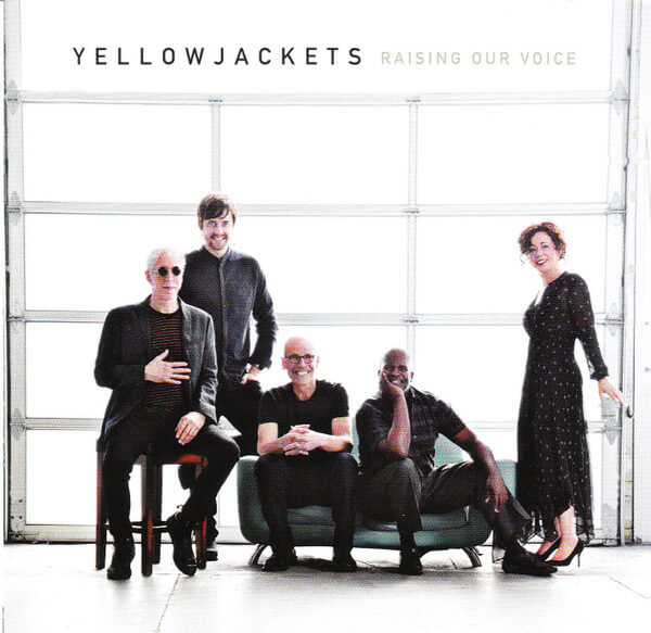 Yellowjackets - Raising Our Voice - CD