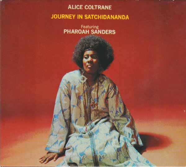 Alice Coltrane - Journey In Satchidananda - CD