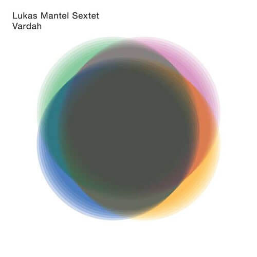 Lukas -sextet- Mantel - Vardah - CD