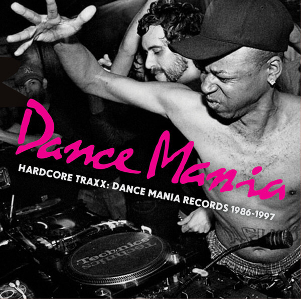 Various - Hardcore Traxx: Dance Mania Records 1986-1995 - Vinyl LP