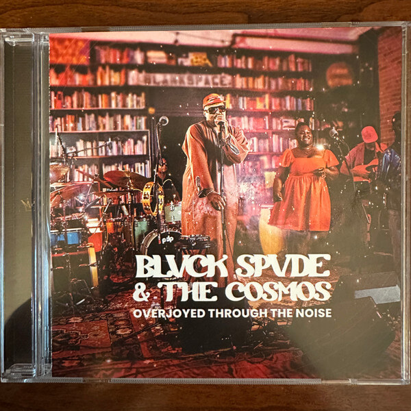 Blvck Spvde & The ... - Overjoyed Through The Noise - CD