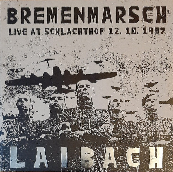 Laibach - Bremenmarsch - Live At Schlachthof - Vinyl LP