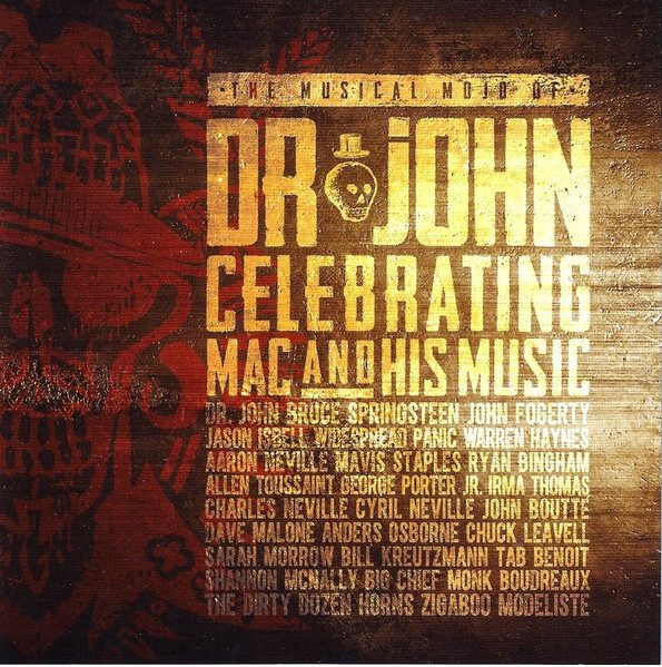 Dr. John - The Musical Mojo Of Dr. John: Celebrating Mac And - CD