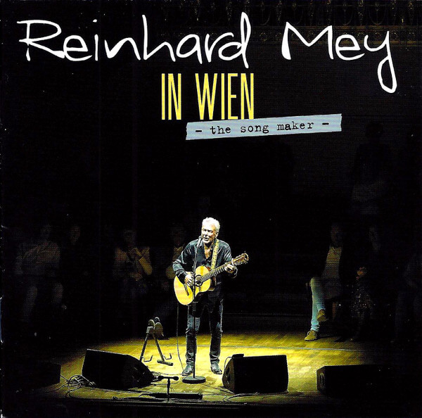 Reinhard Mey - In Wien - The Song Maker - - CD