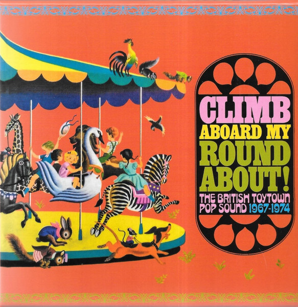 Various - Climb Aboard My Roundabout! The British Toytown Sound 1967-1974 - CD