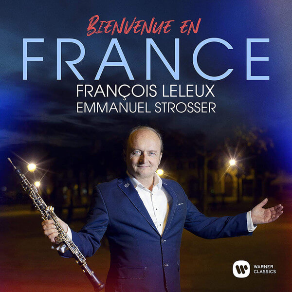 Francois Leleux - Bienvenue En France - CD