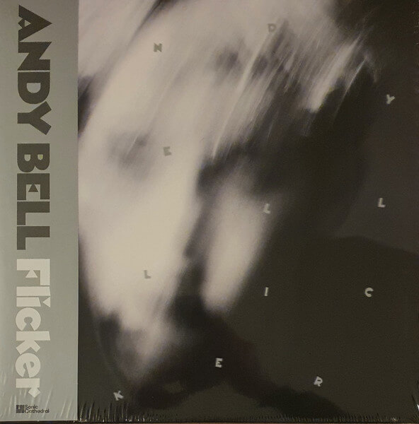 Andy Bell - Flicker - Vinyl LP