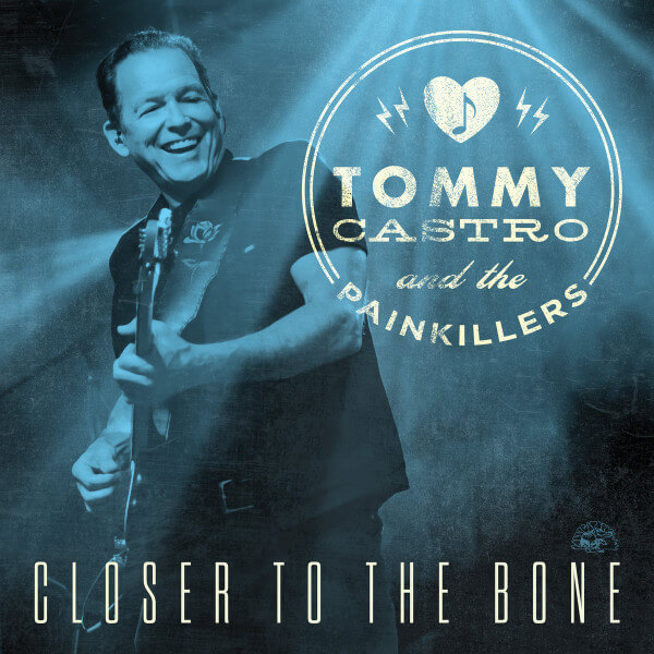 Tommy Castro - Closer To The Bone - Vinyl LP
