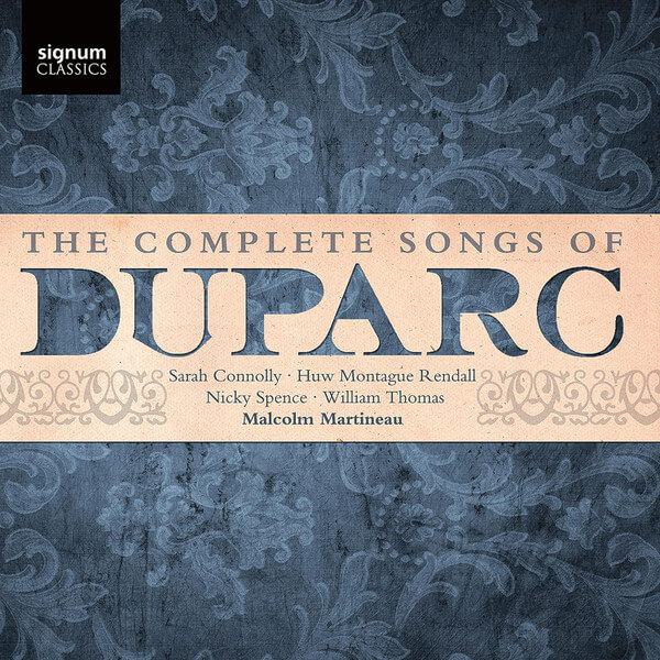 Malcolm Martineau - The Complete Songs Of Duparc - CD